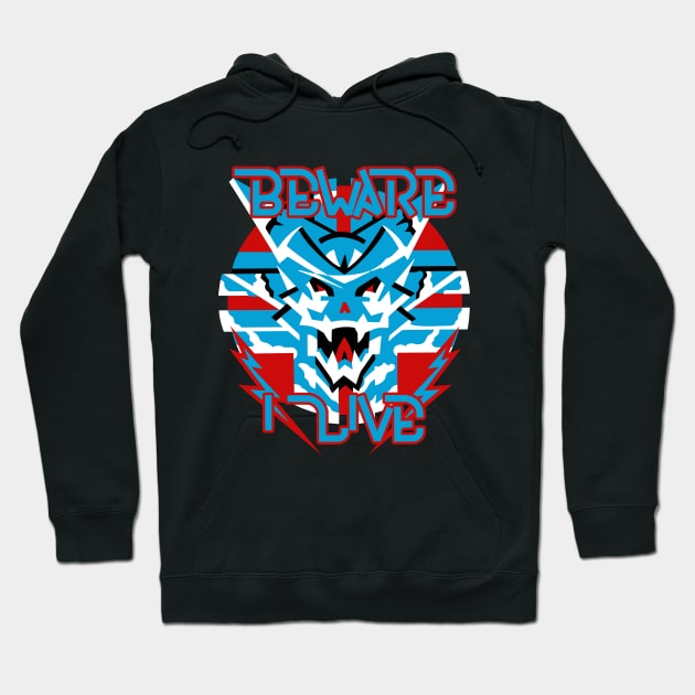 Beware I Live Hoodie by Breakpoint